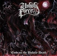 Unholy Force - Embrace The Unholy Death in the group CD / Hårdrock at Bengans Skivbutik AB (3772976)