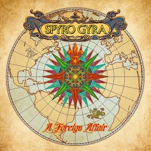 Spyro Gyra - A Foreign Affair in the group CD / Jazz at Bengans Skivbutik AB (3773188)