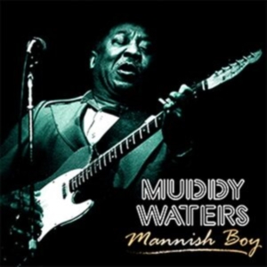 Waters Muddy - Mannish Boy in the group VINYL / Blues at Bengans Skivbutik AB (3773620)