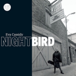 Eva Cassidy - Nightbird (4Lp 180G) in the group OTHER / Övrigt /  at Bengans Skivbutik AB (3774266)