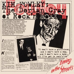 Fowley Kim - Living In The Streets (Vinyl) in the group VINYL / Pop at Bengans Skivbutik AB (3774485)