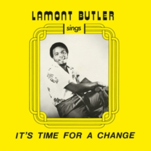 Lamont Butler - It's Time For A Change in the group OTHER / Övrigt / at Bengans Skivbutik AB (3774558)
