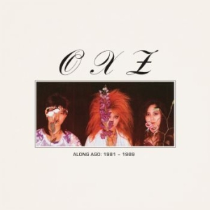 Oxz - Along Ago: 1981-1989 in the group Labels /  at Bengans Skivbutik AB (3774758)