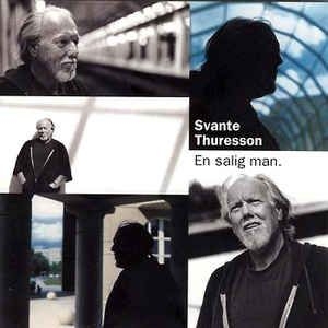 Svante Thuresson - En salig man in the group CD at Bengans Skivbutik AB (3774993)