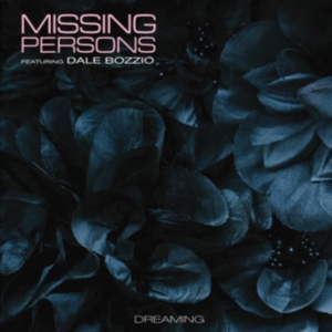 Missing Persons Feat. Dale Bozzio - Dreaming in the group VINYL / Pop-Rock at Bengans Skivbutik AB (3775025)