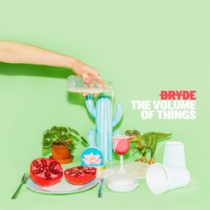 Bryde - Volume Of Things in the group CD / Rock at Bengans Skivbutik AB (3775041)