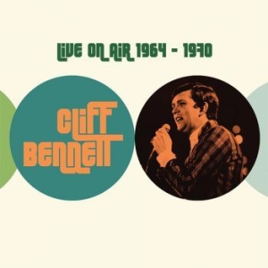 Bennett Cliff - Live On Air 1964 - 1970 in the group CD / Pop at Bengans Skivbutik AB (3775062)