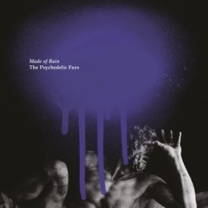 The Psychedelic Furs - Made Of Rain in the group OUR PICKS / Album Of The Year 2020 / Uncut 2020 at Bengans Skivbutik AB (3775075)