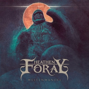 Heathen Foray - Weltenwandel (Digipack) in the group CD / Hårdrock at Bengans Skivbutik AB (3775174)