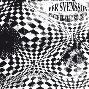 Per Svensson - Psychedelic Sounds in the group Labels / Bengans Distribution at Bengans Skivbutik AB (3777162)