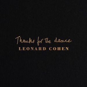 Cohen Leonard - Thanks For The Dance in the group OUR PICKS / Album Of The Year 2020 / Mojo 2020 at Bengans Skivbutik AB (3777165)