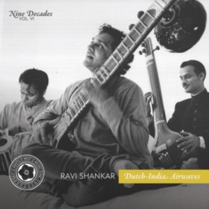 Shankar Ravi - Nine Decades Vol 6: Dutch-India Air in the group CD / Elektroniskt,World Music at Bengans Skivbutik AB (3779244)