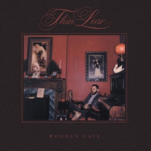 Thin Lear - Wooden Cave in the group CD / Upcoming releases / Country at Bengans Skivbutik AB (3779248)