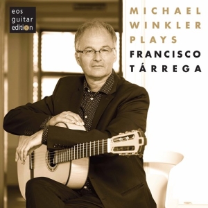 Tarrega Francisco - Michael Winkler Plays Francisco Tar in the group Externt_Lager /  at Bengans Skivbutik AB (3779607)