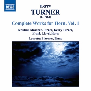 Turner Kerry - Complete Works For Horn, Vol. 1 in the group Externt_Lager /  at Bengans Skivbutik AB (3779865)