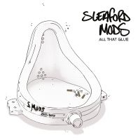 Sleaford Mods - All That Glue in the group VINYL / Vinyl Postpunk at Bengans Skivbutik AB (3779920)