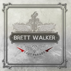 Walker Brett - Last Parade Volume 1 - Foundations in the group CD / Rock at Bengans Skivbutik AB (3780222)
