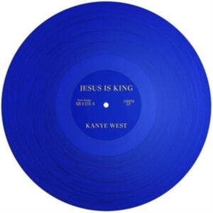 Kanye West - Jesus Is King (Ltd Blue Vinyl) US IMPORT in the group Minishops / Kanye West at Bengans Skivbutik AB (3781316)