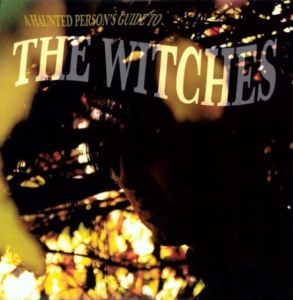 Witches - A Haunted Person's Guide To The Wit in the group VINYL / Pop-Rock at Bengans Skivbutik AB (3782390)