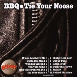 Bbq - Tie Your Noose in the group VINYL / Pop-Rock at Bengans Skivbutik AB (3782428)