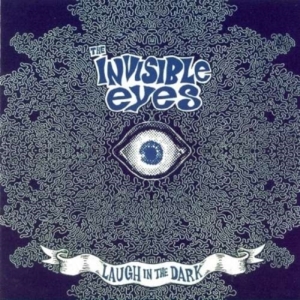 Invisible Eyes - Laugh In The Dark in the group OTHER / Övrigt / at Bengans Skivbutik AB (3782624)