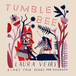 Veirs Laura - Tumble Bee in the group OTHER / Övrigt /  at Bengans Skivbutik AB (3782743)