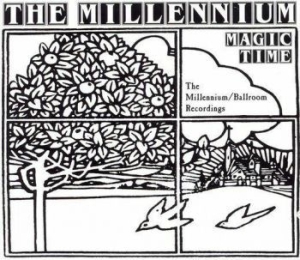 Millennium - Magic Time - The Millennium/Ballroo in the group OUR PICKS / Classic labels / Sundazed / Sundazed CD at Bengans Skivbutik AB (3782745)