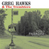Hawks & The Tremblers Greg - Fool's Paradise in the group CD / Country,Pop-Rock at Bengans Skivbutik AB (3782762)