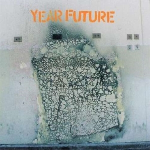 Year Future - Year Future in the group MUSIK / CD-Maxi / Pop-Rock at Bengans Skivbutik AB (3782887)