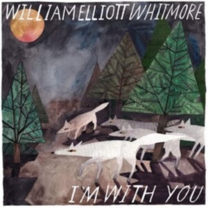 Whitmore William Elliot - I'm With You in the group CD / Country at Bengans Skivbutik AB (3783104)