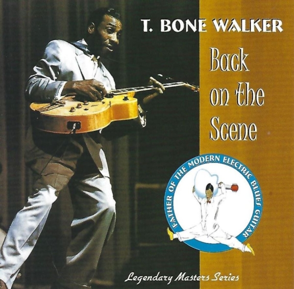 Walker T Bone - Back On The Scene in the group CD / Jazz/Blues at Bengans Skivbutik AB (3783112)