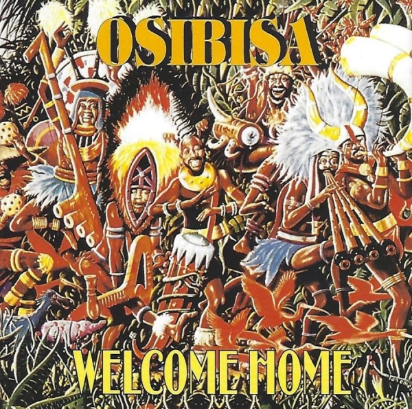 Osibisa - Welcome Home in the group CD / Worldmusic/ Folkmusik at Bengans Skivbutik AB (3783170)