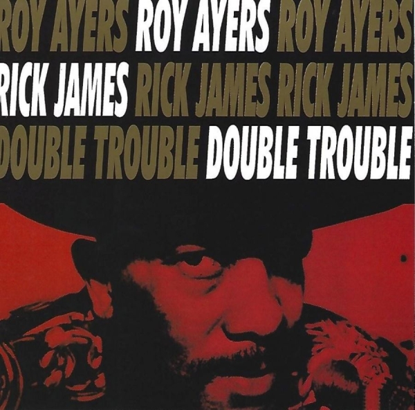 Ayers Roy And Rick James - Double Trouble in the group CD / Jazz/Blues at Bengans Skivbutik AB (3783180)