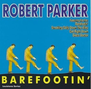 Robert Parker - Barefootin' in the group CD / RNB, Disco & Soul at Bengans Skivbutik AB (3783193)