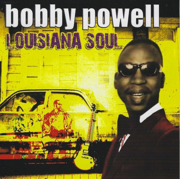 Powell Bobby - Louisiana Soul in the group CD / RNB, Disco & Soul at Bengans Skivbutik AB (3783204)