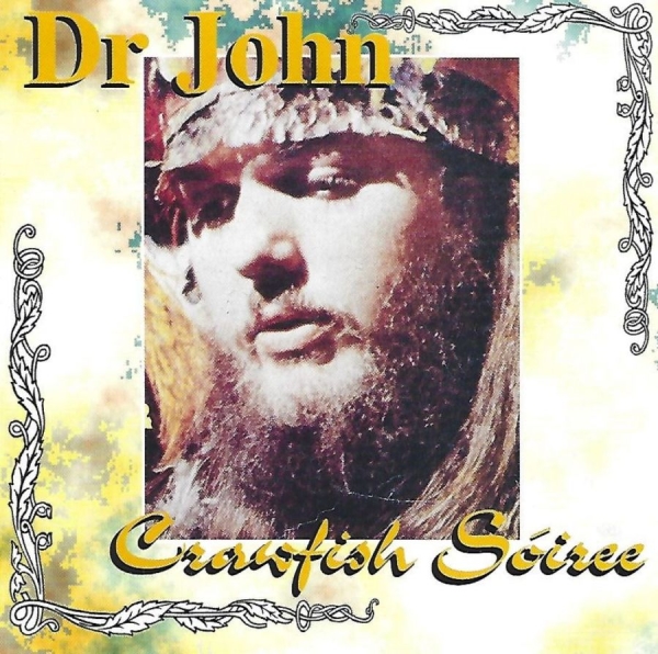 Dr. John - Crawfish Soiree in the group CD / Bestsellers at Bengans Skivbutik AB (3783239)