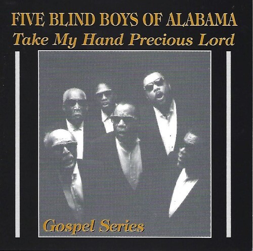 Five Blind Boys Of Alabama - Take My Hand Precious Lord in the group OTHER / Övrigt /  at Bengans Skivbutik AB (3783250)