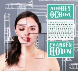 Ochoa Audrey - Frankenhorn in the group CD / New releases / Jazz/Blues at Bengans Skivbutik AB (3783269)