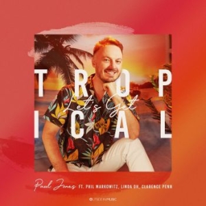 Jones Paul - Let's Get Tropical in the group CD / Jazz/Blues at Bengans Skivbutik AB (3783270)
