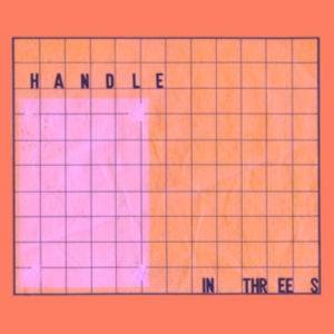 Handle - In Threes (Clear Vinyl) in the group VINYL / Pop at Bengans Skivbutik AB (3783684)