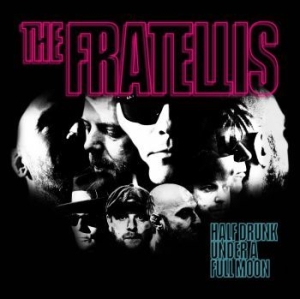 Fratellis The - Half Drunk Under A Full Moon in the group VINYL / Pop at Bengans Skivbutik AB (3783816)