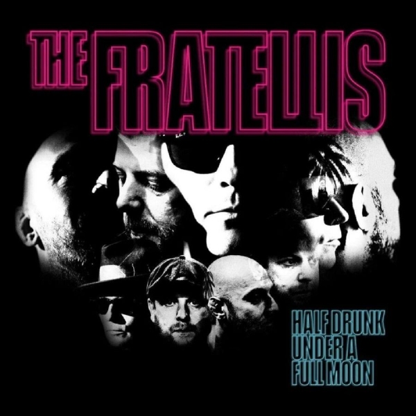 Fratellis The - Half Drunk Under A Full Moon in the group VINYL / Bestsellers at Bengans Skivbutik AB (3783816)