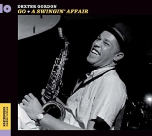 Dexter Gordon - Go! + A Swingin' Affair in the group CD / Jazz at Bengans Skivbutik AB (3787783)