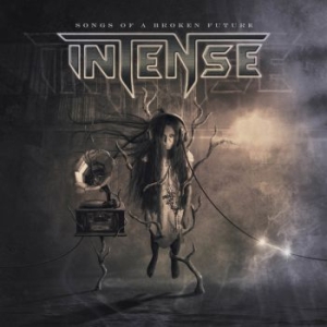 Intense - Songs Of A Broken Future in the group CD / Hårdrock/ Heavy metal at Bengans Skivbutik AB (3788107)