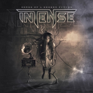 Intense - Songs Of A Broken Future in the group CD / Hårdrock at Bengans Skivbutik AB (3788107)