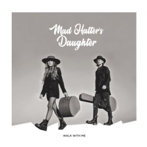 Mad Hatter's Daughter - Walk With Me in the group VINYL / Pop at Bengans Skivbutik AB (3788383)