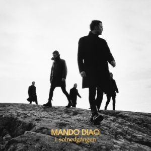 Mando Diao - I Solnedgången (+ Hardcover Media B in the group CD / Pop-Rock,Svensk Musik at Bengans Skivbutik AB (3788419)
