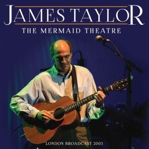 Taylor James - Mermaid Theatre (Live Broadcast 200 in the group CD / Pop-Rock at Bengans Skivbutik AB (3788446)