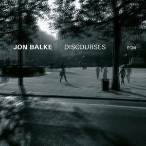 Balke Jon - Discourses in the group CD / Jazz at Bengans Skivbutik AB (3788454)