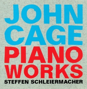 Schleiermacher Steffen - John Cage: Piano Works in the group CD / Klassiskt,Övrigt at Bengans Skivbutik AB (3788982)